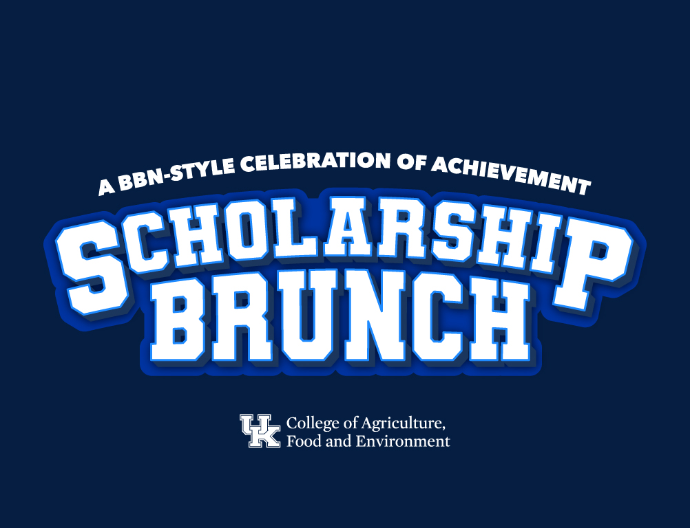 CAFE College of Agriculture, Food and Environment Scholarship Brunch University of Kentucky